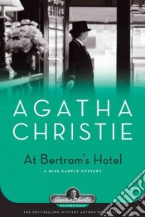 At Bertram's Hotel libro in lingua di Christie Agatha
