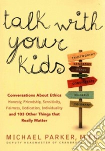 Talk With Your Kids libro in lingua di Parker Michael