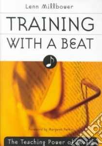 Training With a Beat libro in lingua di Millbower Lenn