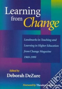 Learning from Change libro in lingua di Dezure Deborah (EDT), Marchese Theodore J. (FRW)