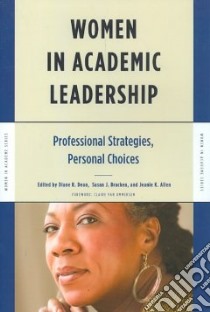 Women in Academic Leadership libro in lingua di Dean Diane R. (EDT), Bracken Susan J. (EDT), Allen Jeanie K. (EDT), Van Ummersen Claire (FRW)