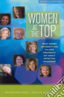 Women at the Top libro in lingua di Wolverton Mimi, Bower Beverly L., Hyle Adrienne E.