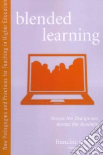 Blended Learning libro in lingua di Glazer Francine S. (EDT), Rhem James (ILT)