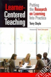 Learner-Centered Teaching libro in lingua di Doyle Terry, Zakrajsek Todd (FRW)