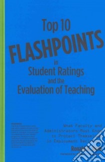 Top 10 Flashpoints in Student Ratings and the Evaluation of Teaching libro in lingua di Berk Ronald A., McKeachie Wilbert J. (FRW)