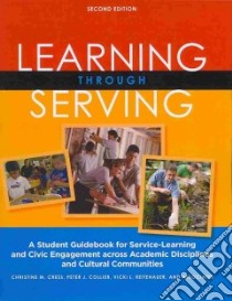 Learning Through Serving libro in lingua di Cress Christine M., Collier Peter J., Reitenauer Vicki L.