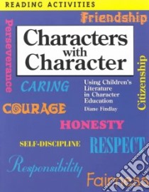 Characters With Character libro in lingua di Findlay Diane
