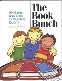 The Book Bunch libro in lingua di Smith Laura J. H.