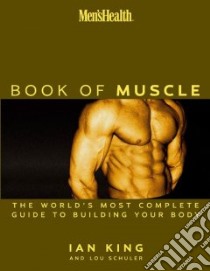 The Book of Muscle libro in lingua di King Ian, Schuler Lou