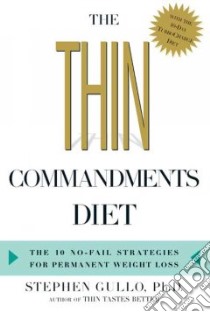 The Thin Commandments Diet libro in lingua di Gullo Stephen