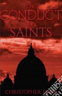 The Conduct of Saints libro in lingua di Davis Christopher