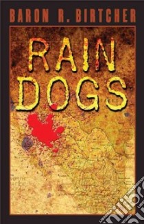 Rain Dogs libro in lingua di Birtcher Baron R.