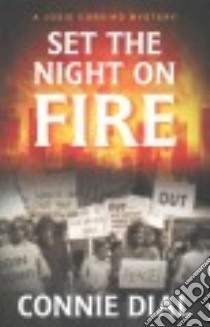 Set the Night on Fire libro in lingua di Dial Connie