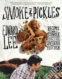 Smoke & Pickles libro in lingua di Lee Edward