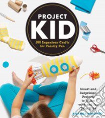 Project Kid libro in lingua di Kingloff Amanda, Grablewski Alexandra (ILT)