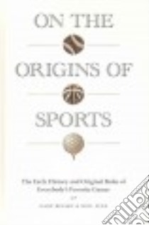 On the Origins of Sports libro in lingua di Belsky Gary, Fine Neil