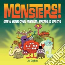 Monsters! libro in lingua di Stephens Jay