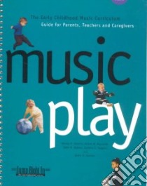 Music Play libro in lingua di Reynolds Alison M. (EDT), Reynolds Alison M., Bolton Beth M., Taggart Cynthia C., Gordon Edwin E., Valerio Wendy H.
