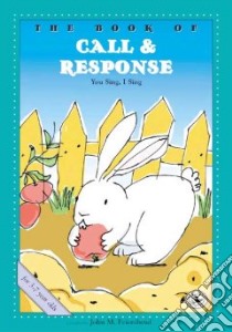 The Book of Call & Response libro in lingua di Feierabend John M. (COM)