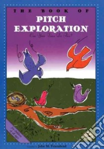 The Book of Pitch Exploration libro in lingua di Feierabend John M. (EDT)