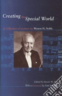 Creating the Special World libro in lingua di Noble Weston H., Demorest Steven M. (EDT), Salamunovich Paul (FRW)
