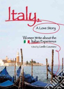 Italy, A Love Story libro in lingua di Cusumano Camille (EDT)