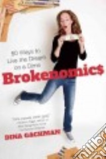 Brokenomics libro in lingua di Gachman Dina