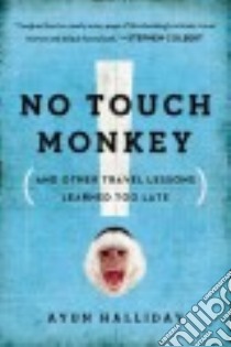 No Touch Monkey libro in lingua di Halliday Ayun