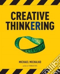 Creative Thinkering libro in lingua di Michalko Michael