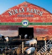 The Niman Ranch Cookbook libro in lingua di Niman Bill, Fletcher Janet, Bittman Mark (FRW)