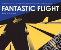 Fantastic Flight libro in lingua di Collins John M.