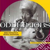 Odder Jobs libro in lingua di Schiff Nancy Rica
