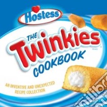 The Twinkies Cookbook libro in lingua di Gong Leo (PHT)