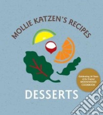 Desserts libro in lingua di Katzen Mollie