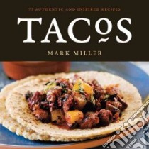 Tacos libro in lingua di Miller Mark, Hargett Benjamin, Horn Jane, Anderson Ed (PHT)