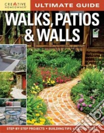 Walks, Patios & Walls libro in lingua di Creative Homeowner (COR)