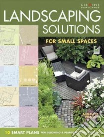 Landscaping Solutions for Small Spaces libro in lingua di Powell Anne-marie