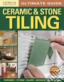 Ceramic & Stone Tiling libro in lingua di Creative Homeowner (COR)