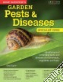 Home Gardener's Garden Pests & Diseases libro in lingua di Squire David