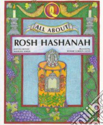 All About Rosh Hashanah libro in lingua di Groner Judyth, Wikler Madeline, Gordon-Lucas Bonnie (ILT)