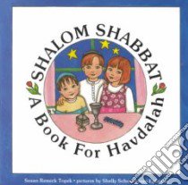 Shalom, Shabbat libro in lingua di Topek Susan Remick, Ephraim Shelly Schonebaum (ILT)