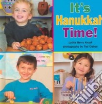 It's Hanukkah Time! libro in lingua di Kropf Latifa Berry, Cohen Tod (ILT)