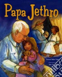 Papa Jethro libro in lingua di Cohen Deborah Bodin, Dippold Jane (ILT)