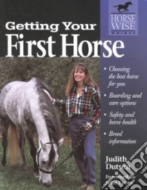 Getting Your First Horse libro in lingua di Dutson Judith