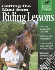 Getting the Most from Riding Lessons libro in lingua di Smith Michael W.