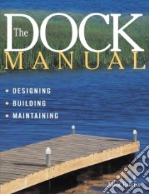 The Dock Manual libro in lingua di Burns Max