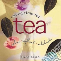 Taking Time for Tea libro in lingua di Rosen Diana