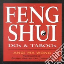 Feng Shui DOS & Taboos libro in lingua di Wong Angi Ma