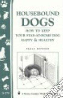 Housebound Dogs libro in lingua di Kephart Paula