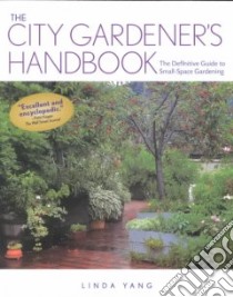 The City Gardener's Handbook libro in lingua di Powis Katherine (FRW), Pepper Jane G. (FRW)